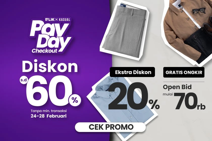 PAYDAY FLIK X KASUAL Februari: XTra Diskon s.d Rp30.000
